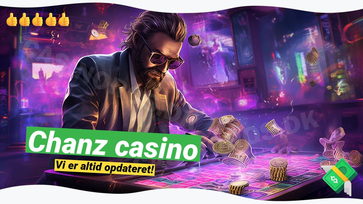 Chanz Casino: 🎰 Eksklusiv bonus på 100% op til 200 Kr.