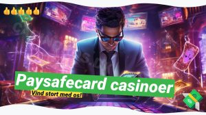 Paysafecard Online Casino Danmark: 💳 Få op til 6000 Kr. i bonus for 2024