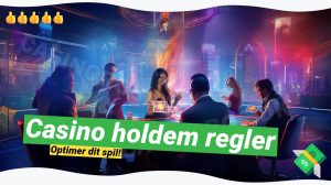 Casino Hold'em-Regler for Begyndere: 🃏 Alle begreber klart forklaret